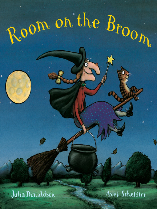 Title details for Room on the Broom by Julia Donaldson - Wait list